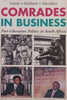 Comrades in Business: Post-Liberation Politics in South Africa (Inscribed by Co-Author F. van Zyl Slabbert) | Heribert Adam, et al.