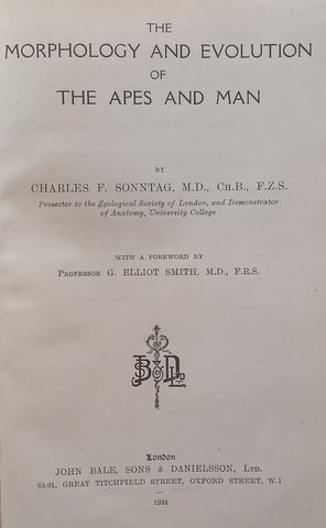 The Morphology and Evolution of the Apes and Man (Published 1924) | Charles F. Sonntag