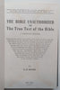 The Bible Unauthorized, or The True Text of the Bible: A Scientific Treatise | A. H. Moose