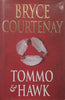 Tommo & Hawk (Hardcover) | Bryce Courtenay