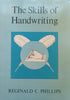 The Skills of Handwriting | Reginald C. Phillips