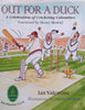 Out for a Duck: A Celebration of Cricketing Calamities | Ian Valentine