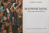 Manwatching: A Field Guide to Human Behaviour | Desmond Morris