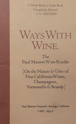 Ways with Wine: The Paul Masson Wine Reader | Paul Masson Vineyards