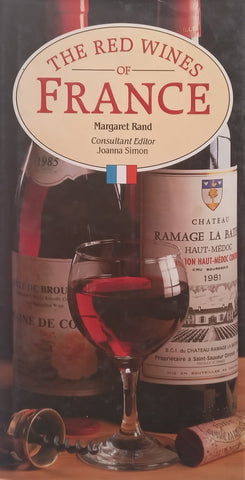 The Red Wines of France | Margaret Rand