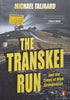 The Transkei Run and the Times of High Strangeness | Michael Taljaard