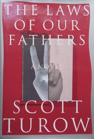 The Laws of Our Fathers: A Novel | Scott Turow