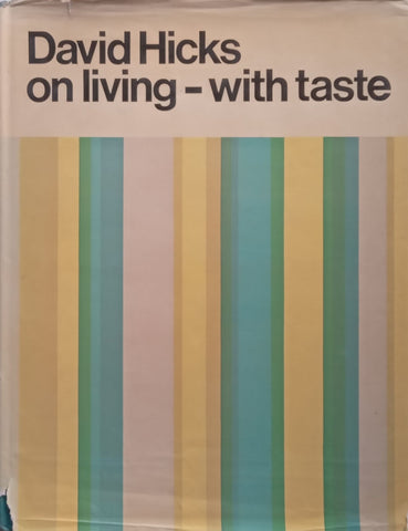 David Hicks on Living – With Taste | David Hicks