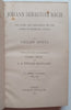 Johann Sebastian Bach: His Work and Influence on the Music of Germany, 1685-1750 (Published 1884-1885, 3 Vols.) | Philipp Spitta