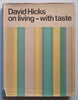 David Hicks on Living – With Taste | David Hicks