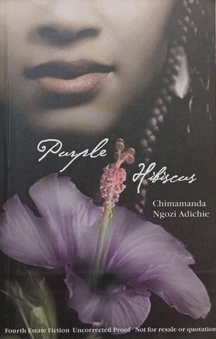 Purple Hibuscus (Proof Copy) | Chimamanda Ngozi Adichie