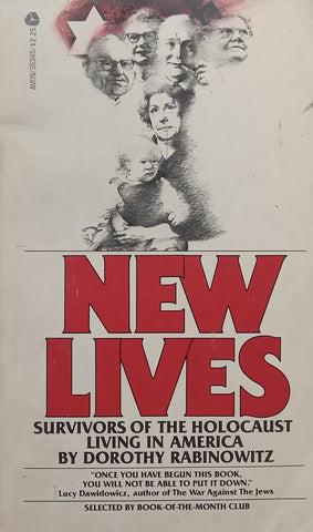 New Lives: Survivors of the Holocaust Living in America | Dorothy Rabinowitz