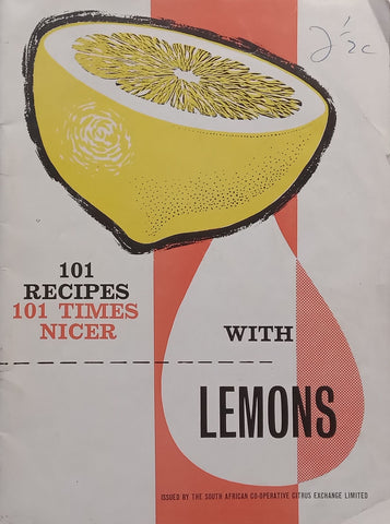 101 Recipes, 101 Nicer Times with Lemons (Dual-Language English/Afrikaans Edition)