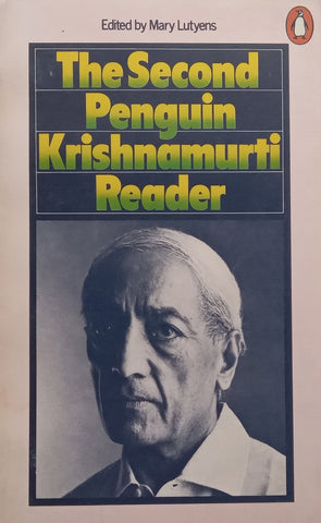 The Second Penguin Krishnamurti Reader | Mary Lutyens (Ed.)