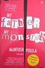 My Father, My Monster: A True Story | McIntosh Polela