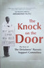 The Knock on the Door: The Story of The Detainees' Parents Support Committee [Inscribed by the co-author]| Terry Shakinovsky and Sharon Cort