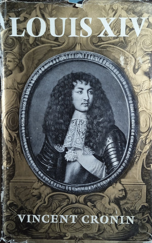 Louis XIV | Vincent Cronin