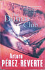 The Dumas Club | Arturo Perez-Reverte