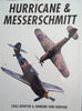 Hurricane and Messerschmitt | Chaz Bowyer and Armand van Ishoven