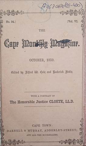 The Cape Monthly Magazine Volume VI, October 1859 and Volume VII, January 1860 | Alfred Cole and Roderick Noble (eds.)