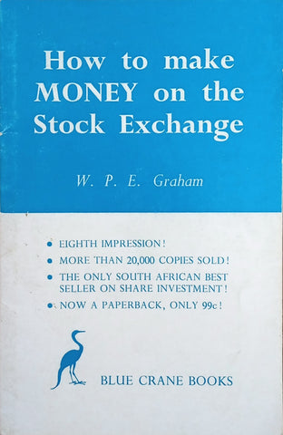 How To Make Money On the Stock Exchange | W.P.E. Graham