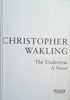 The Undertow [Uncorrected proof copy] | Christopher Wakling