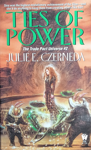 Ties of Power: The Trade Pact Universe #2 | Julie E. Czerneda