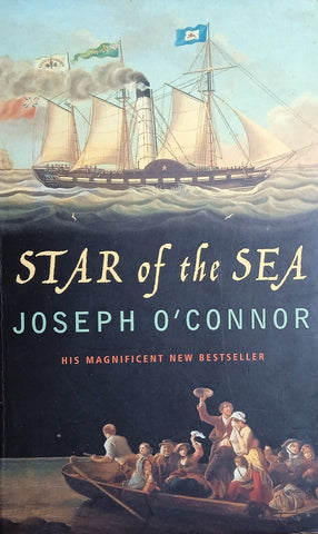 Star of the Sea: Farewell to Old Ireland | Joseph O’Connor