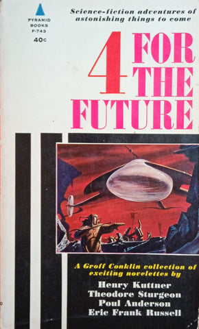 4 For the Future | Henry Kuttner, Theodore Sturgeon, Poul Anderson and Eric Frank Russell