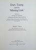 Dart, Taung and the 'Missing Link': An Essay on The Life and Work of Emeritus Professor Raymond Dart | Phillip V. Tobias