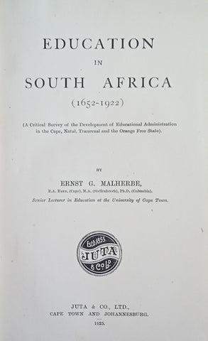 Education on South Africa 1652-1922 | Ernst G. Malherbe