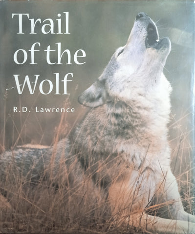 Trail Of The Wolf | R.D. Lawrence