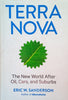 Terra Nova: The New World After Oil, Cars, And Suburbs | Eric W. Sanderson