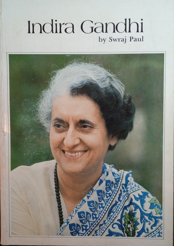 Indira Gandhi | Swraj Paul