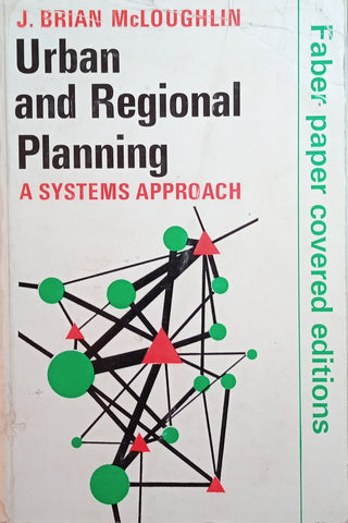 Urban and Regional Planning: A Systems Approach | J. Brian McLoughlin
