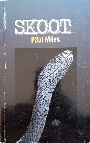 Skoot [Afrikaans text] | Paul Miles