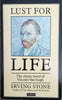 Lust for Life: The Classic Novel of Vincent van Gogh | Irving Stone