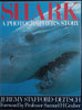 Shark: A Photographer's Story | Jeremy Stafford-Deitsch