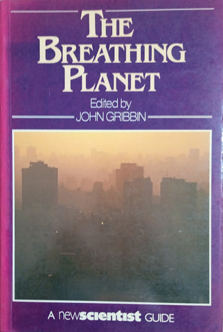 The Breathing Planet | John Gribben (ed.)