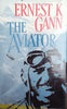 The Aviator | Ernest K. Gann