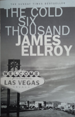 The Cold Six Thousand | James Ellroy