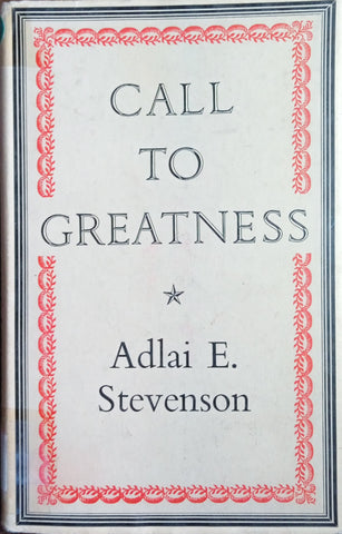 Call to Greatness | Adlai E. Stevenson