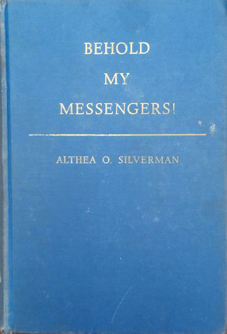 Behold My Messengers! The Lives and Teachings of the Prophets | Althea O. Silverman, illustrations by Reuben Leaf