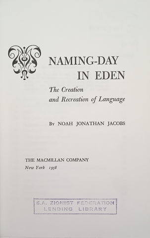 Naming-Day in Eden: The Creation and Recreation of Language | Noah Jonathan Jacobs