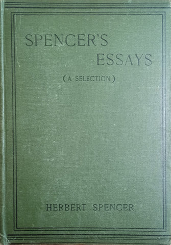 Spencer's Essays (A Selection) | Herbert Spencer