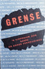 Grense: 'n Simposium oor Rasse- en Ander Verhoudinge [Afrikaans text]