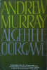 Algehele Oorgawe [Afrikaans] | Andrew Murray