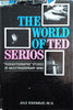 The World of Ted Serios: "Thoughtographic" Studies of an Extraordinary Mind | Jule Eisenbud