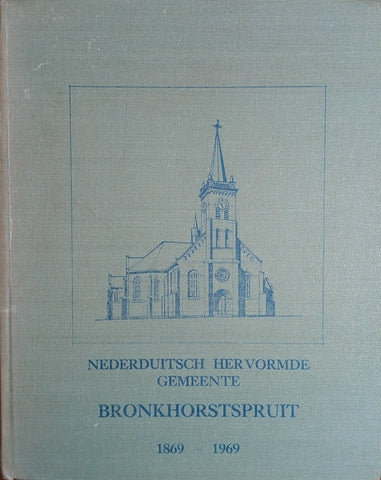 Nederduitsch Herformde Gemeente Bronkhorstspruit 1969-1969 [Afrikaans]