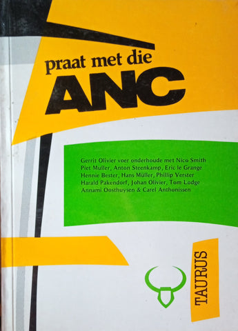 Praat Met die ANC [Afrikaans] | Gerrit Olivier (ed.)